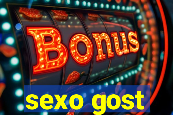sexo gost